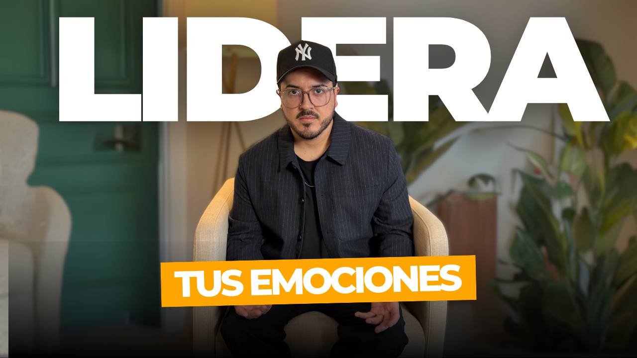 Lidera tus Emociones